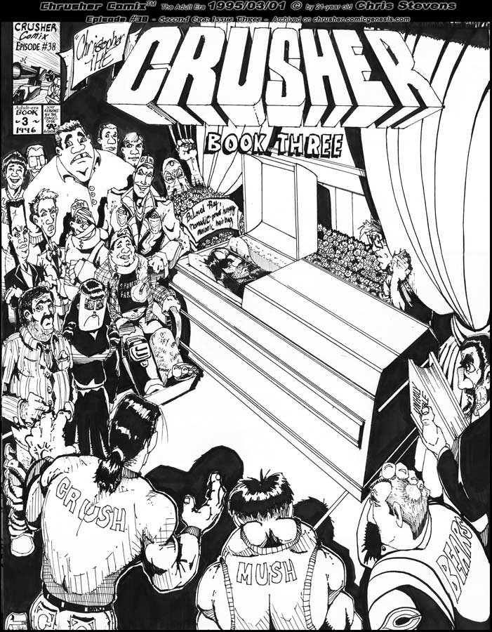 Return of the Chrusher #3 – Original Version (1994-95)