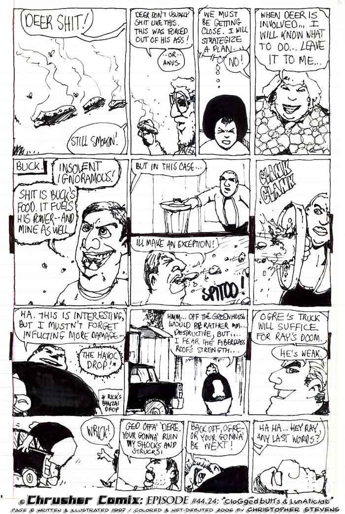 “Insolent ignoramus! Shit is Corrodedwithshit-Buck’s food! It fuels his power!!!” | Clogged Butts & Lunaticials