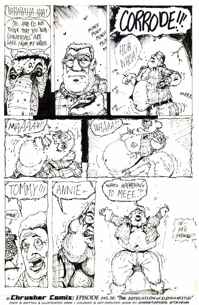 “Annie?! What’s Happening To Meeee?!?!” | The Defecation of Elephantitus (1998-99)