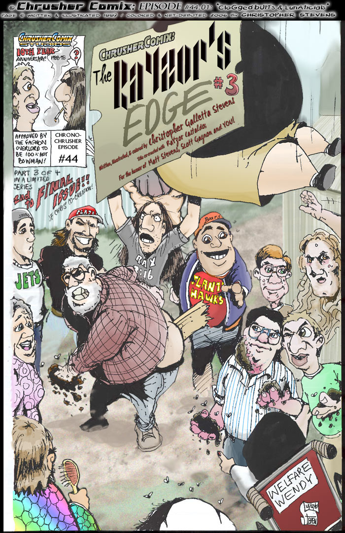 "Clogged Butts & Lunaticials" (RaYzor's Edge #3 Cover)