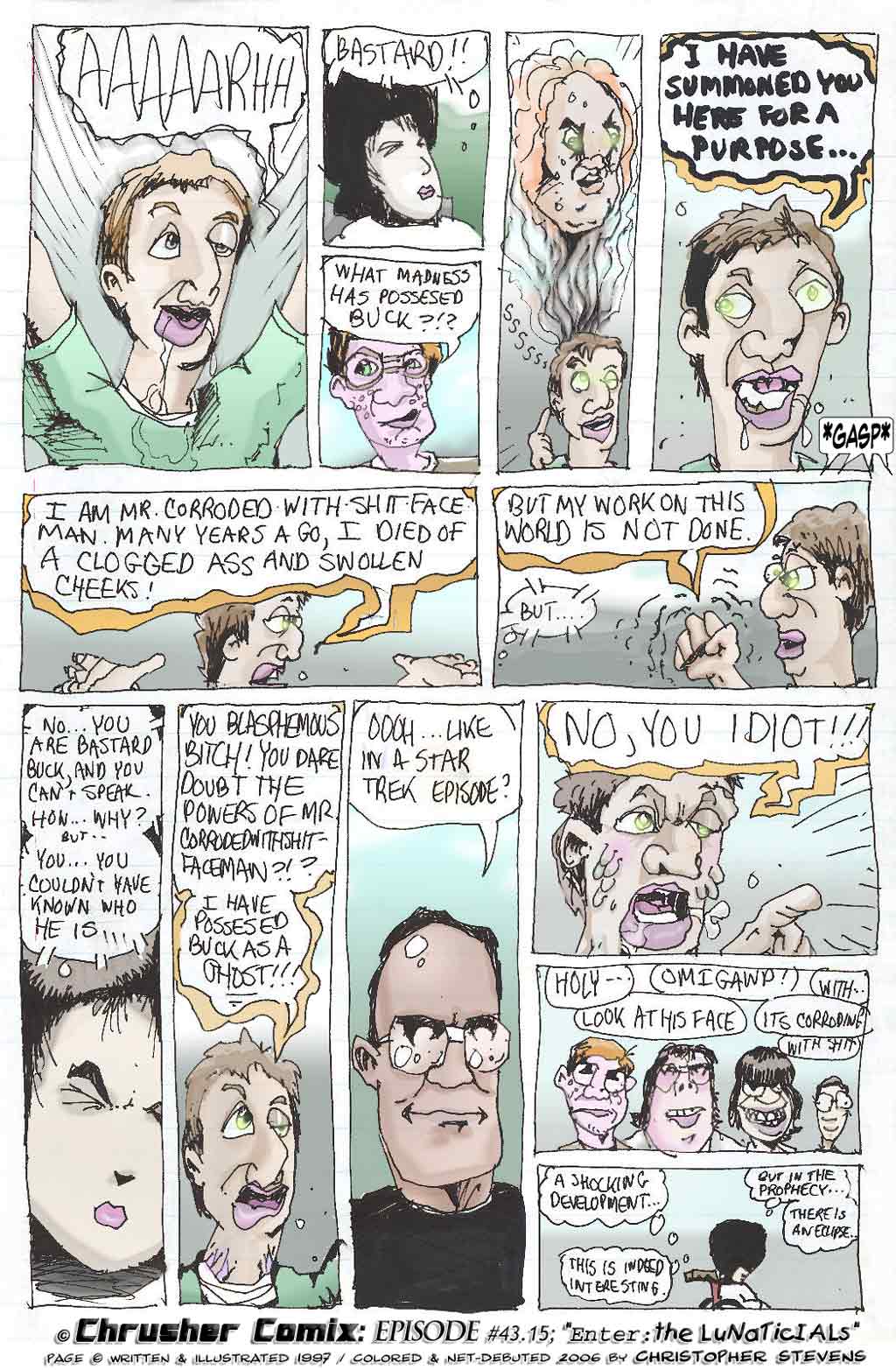 Mr. Corrodedwithshitfaceman possesses Bastard Buck! – The Arrival of the Lunaticials | ChrusherComix Classics