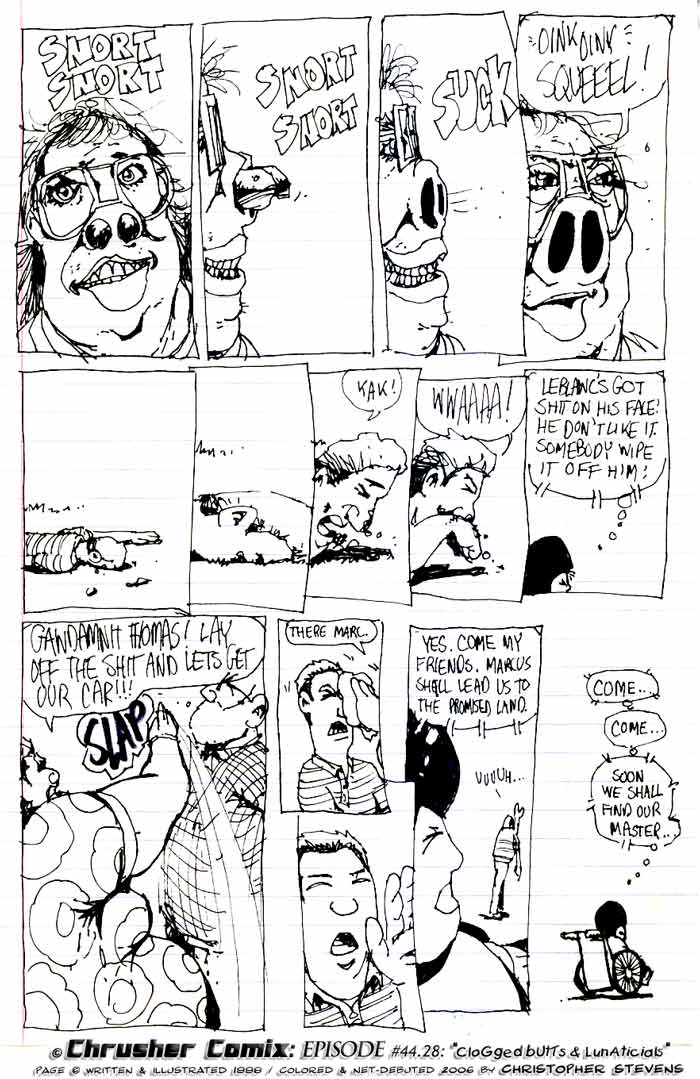 ***Snort, Snort, SUCK, Oink, Oink… SQUEEL!!!!*** | Crusher Comics featuring The Lunaticials