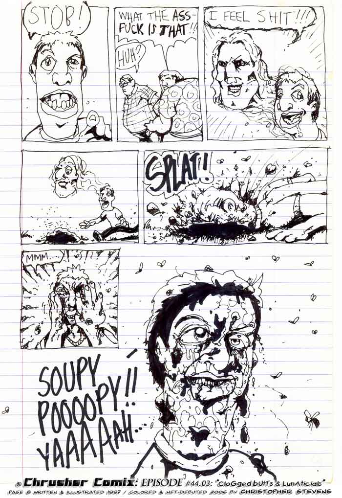 “WHAT IN THE @$$ F*** IS THAT?!” | Clogged Butts & Lunaticials – Chrusher Comics