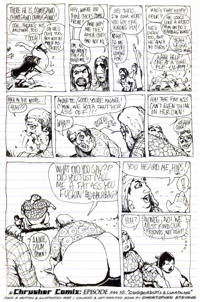 “What did you say? Did you just call me a fatass, you f***ing blubberbag?” | Clogged Butts & Lunaticials