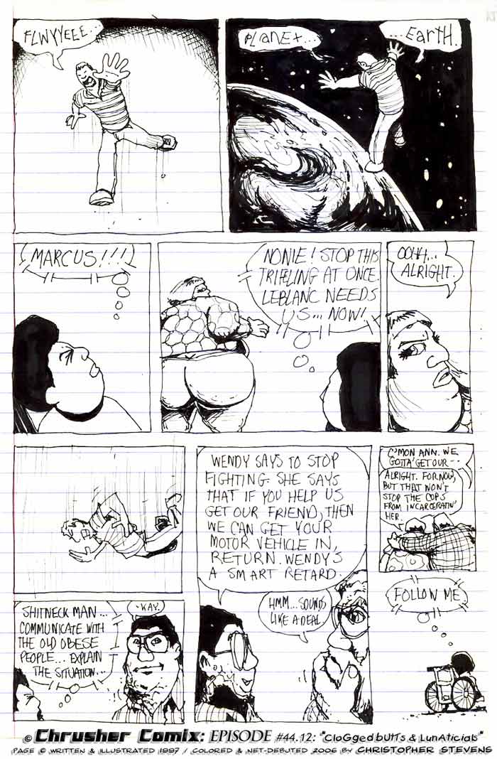 “Wendy’s a smart retard.” | Clogged Butts & Lunaticials – ChrusherComix